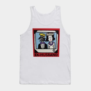 EX HUSBAND Tank Top